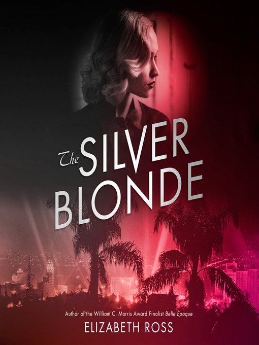 Title details for The Silver Blonde by Elizabeth Ross - Available